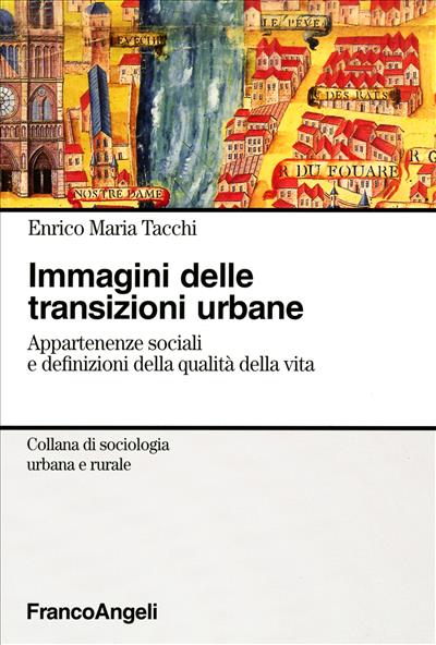 Immagini delle transizioni urbane.