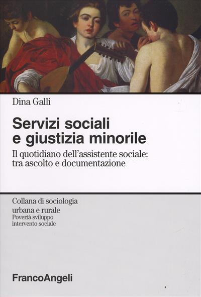 Servizi sociali e giustizia minorile.