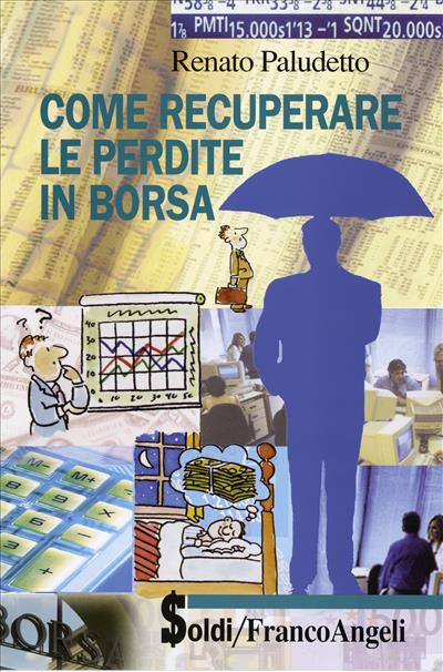 Come recuperare le perdite in Borsa