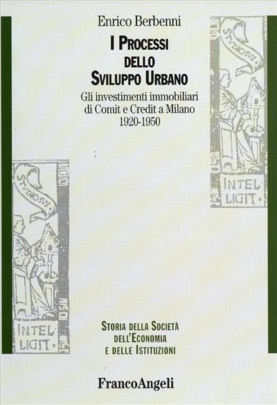 I processi dello sviluppo urbano.