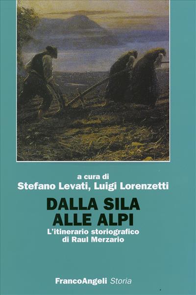 Dalla Sila alle Alpi.