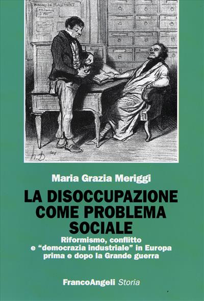 La disoccupazione come problema sociale.