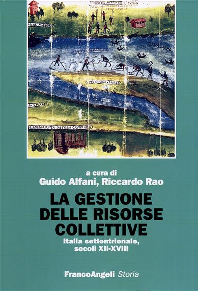 La gestione delle risorse collettive.