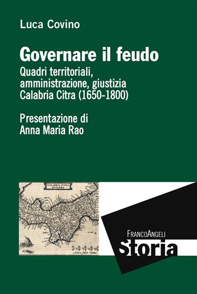 Governare il feudo.