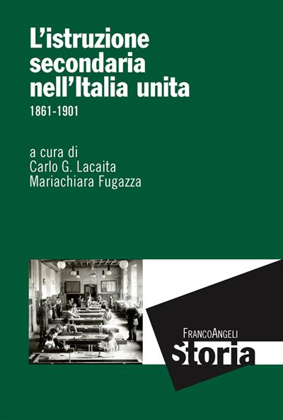 L'istruzione secondaria nell'Italia unita.