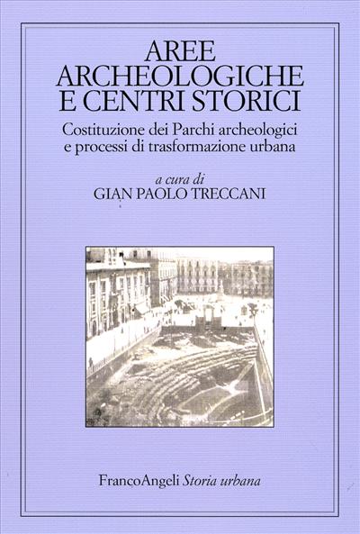 Aree archeologiche e centri storici