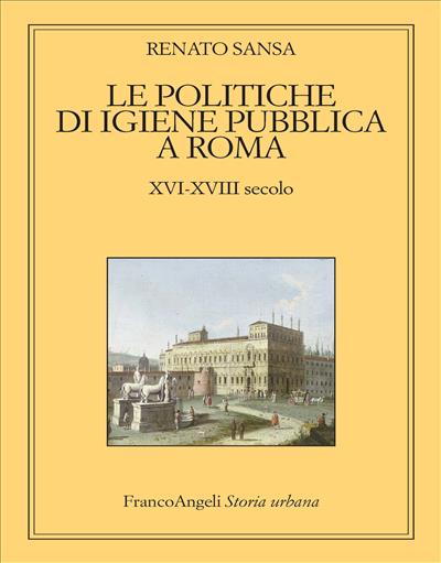 Le politiche di igiene pubblica a Roma
