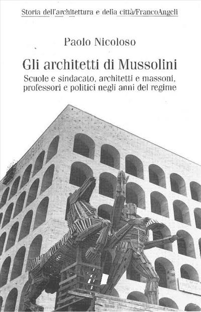 Gli architetti di Mussolini