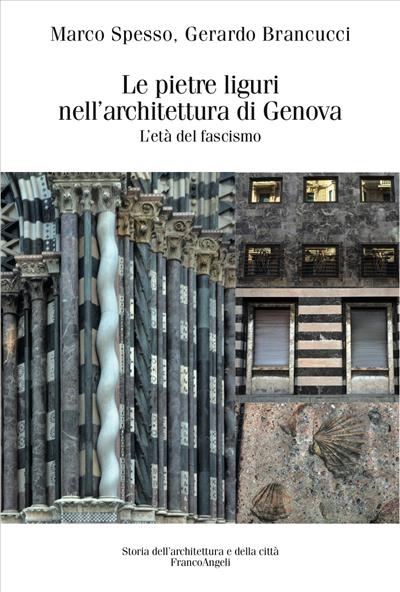 Le pietre liguri nell'architettura di Genova durante il regime fascista