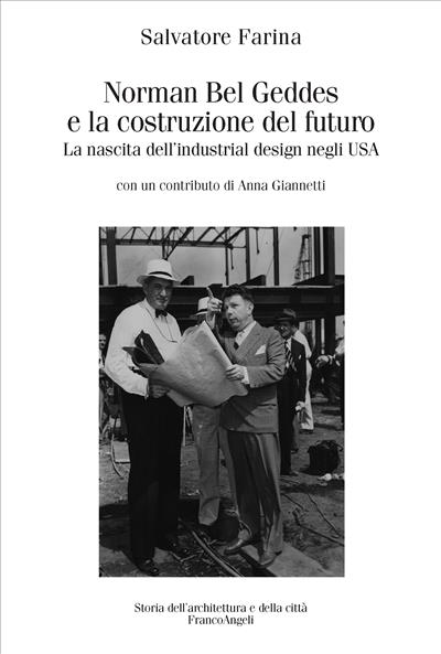 Norman Bel Geddes e la costruzione del futuro