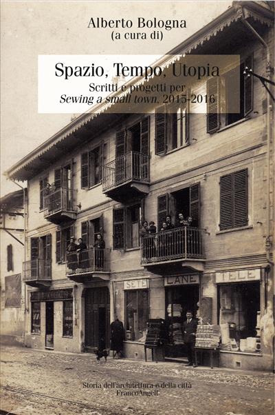 Spazio, Tempo, Utopia.