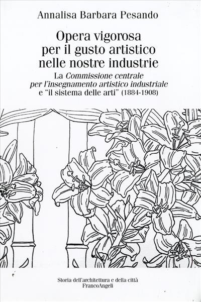 Opera vigorosa per il gusto artistico nelle nostre industrie