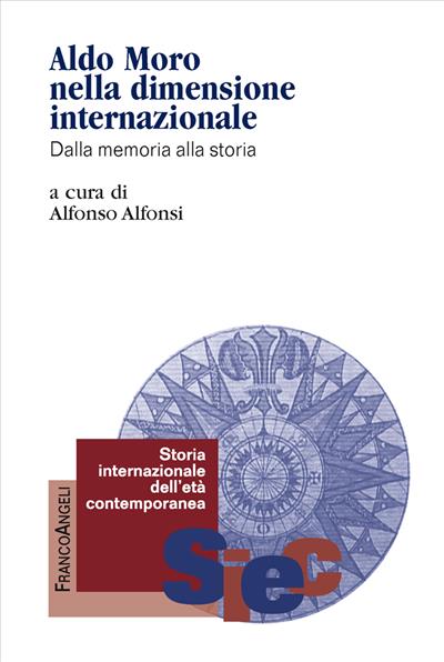 Aldo Moro nella dimensione internazionale.