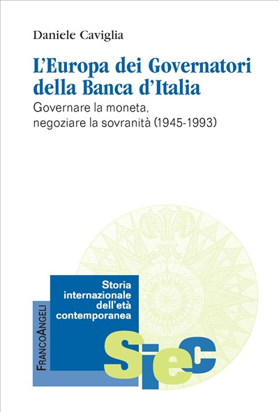 L'Europa dei Governatori della Banca d'Italia
