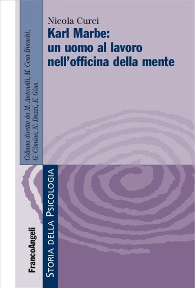 Karl Marbe: un uomo al lavoro nelle officine della mente