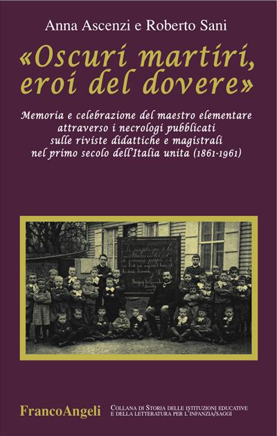 Oscuri martiri, eroi del dovere