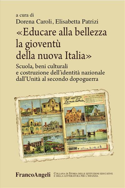 Educare alla bellezza la gioventù della nuova Italia