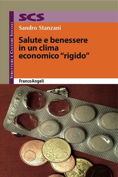 Salute e benessere in un clima economico "rigido"