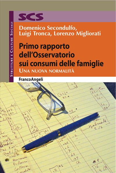 Primo rapporto dell'Osservatorio sui consumi delle famiglie.