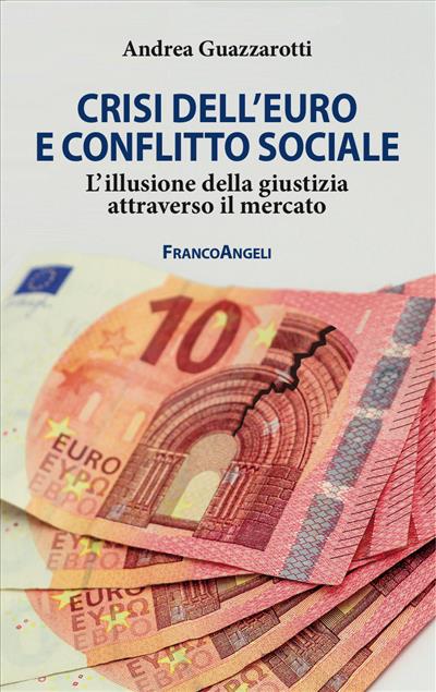 Crisi dell'euro e conflitto sociale.