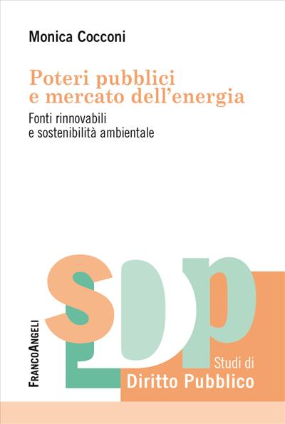 Poteri pubblici e mercato dell'energia.