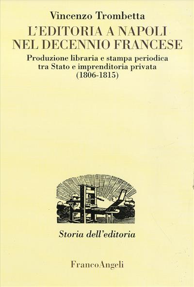 L'editoria a Napoli nel Decennio francese.