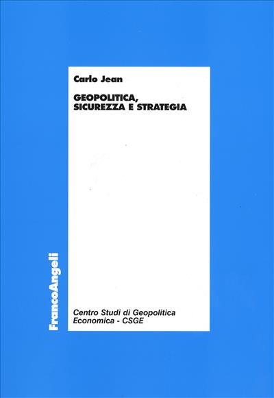 Geopolitica, sicurezza e strategia