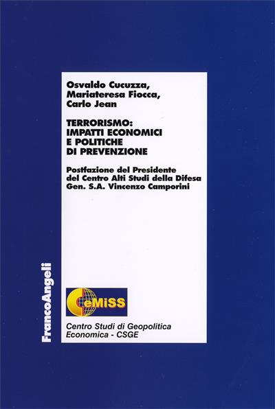 Terrorismo: impatti economici e politiche di prevenzione