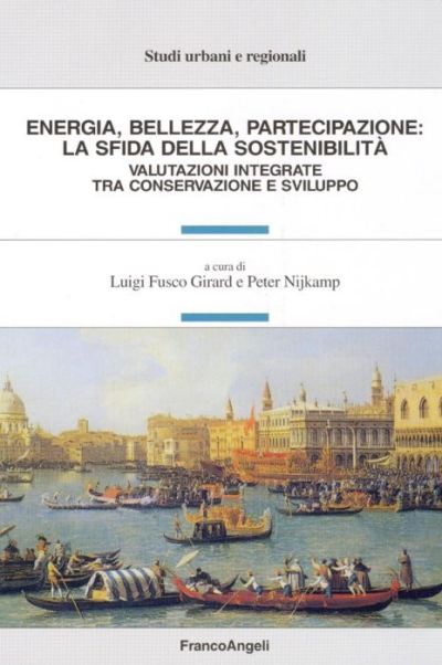 Energia, bellezza, partecipazione: la sfida della sostenibilità.