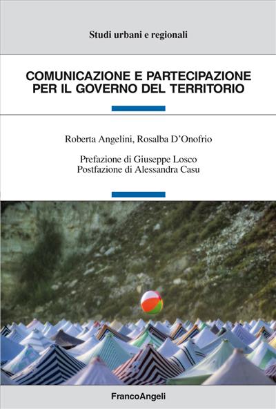 Comunicazione e partecipazione per il governo del territorio