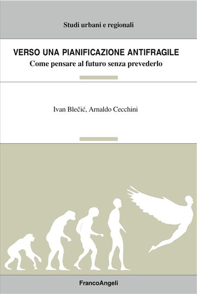 Verso una pianificazione antifragile.