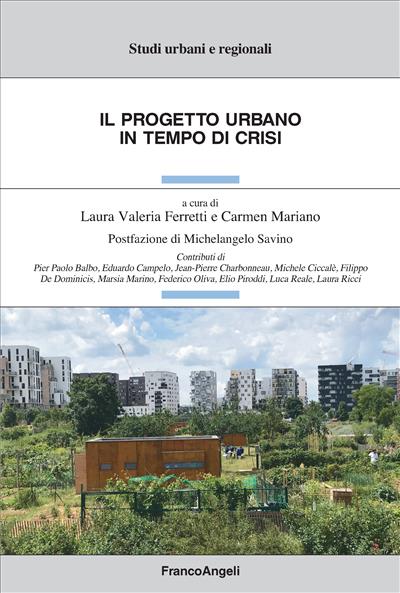 Il progetto urbano in tempo di crisi