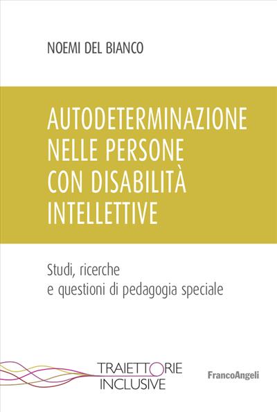 Autodeterminazione nelle persone con disabilità intellettive