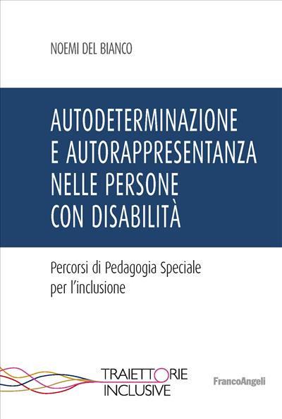 Autodeterminazione e autorappresentanza nelle persone con disabilità