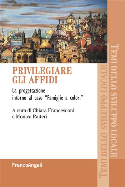 Privilegiare gli affidi