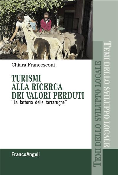 Turismi alla ricerca dei valori perduti