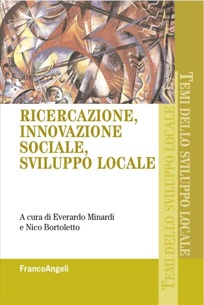 Ricercazione, innovazione sociale, sviluppo locale