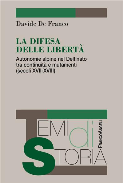 La difesa delle libertà.