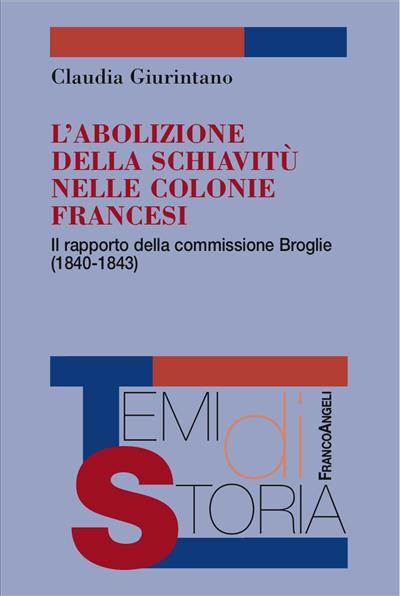 L'abolizione della schiavitù nelle colonie francesi.