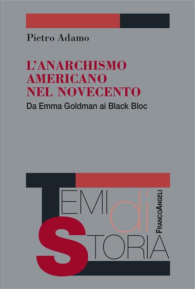 L'anarchismo americano nel Novecento