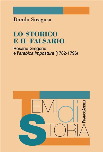 Lo storico e il falsario.