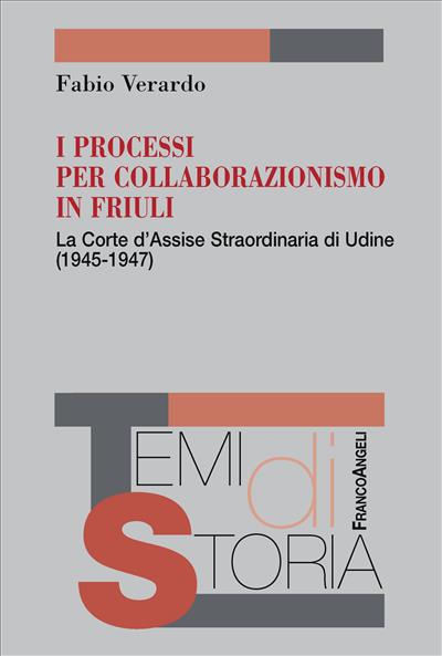 I processi per collaborazionismo in Friuli.