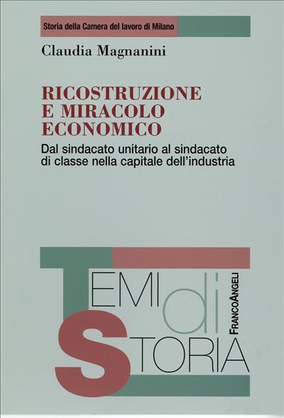 Ricostruzione e miracolo economico.