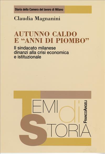 Autunno caldo e "anni di piombo".