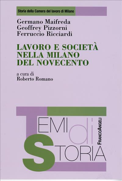 Lavoro e società nella Milano del Novecento