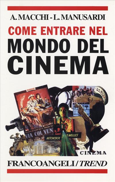 Come entrare nel mondo del cinema