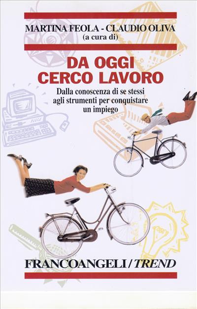 Da oggi cerco lavoro