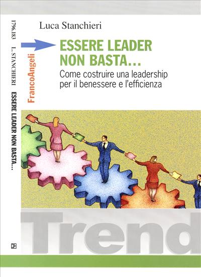 Essere leader non basta