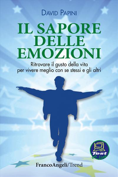 Il sapore delle emozioni.