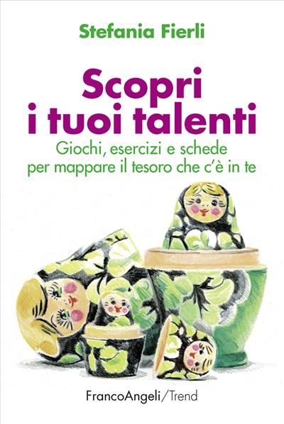 Scopri i tuoi talenti